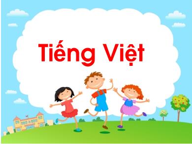 Bài giảng Tiếng Việt 1 - Bài 21: T-th
