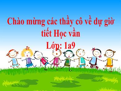 Bài giảng Tiếng Việt 1 - Bài 47: Om-op (Tiết 2)