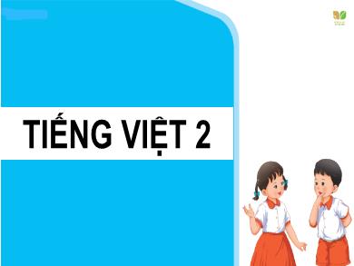 Bài giảng Tiếng Việt 2 - Trò chơi cây hoa hạnh phúc