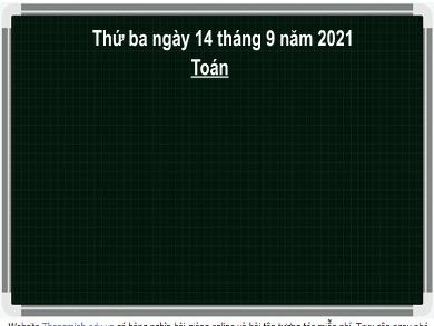 Bài giảng Toán 3 - Tuần 3, Bài: Luyện tập (Trang 8) - Năm học 2021-2022