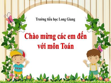 Bài giảng Toán 3 - Tuần 3, Bài: Trừ các số có ba chữ số (có nhớ một lần) - Năm học 2021-2022