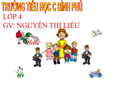 Bài giảng Toán 4 - Tuần 21, Bài: Rút gọn phân số - Nguyễn Thị Liểu