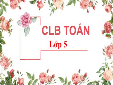 Bài giảng Toán 5 - Tuần 5, Bài: Bảng đơn vị đo độ dài, khối lượng, diện tích