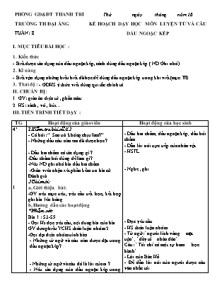 Giáo án Luyện từ và câu 4 - Tuần 8, Bài: Dấu ngoặc kép