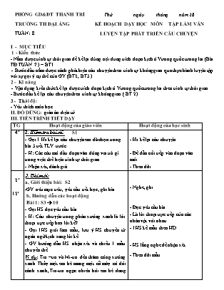 Giáo án Tập làm văn Lớp 4 - Tuần 8, Bài: Luyện tập phát triển câu chuyện