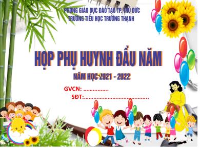 Mẫu slide Họp phụ huynh đầu năm Lớp 5 - Năm học 2021-2022