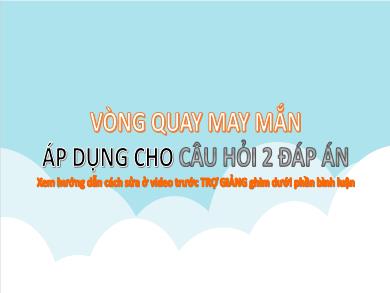 Thiết kế trò chơi học tập - Game Vòng quay may mắn 2