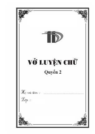 Vở luyện chữ đẹp (Quyền 2)