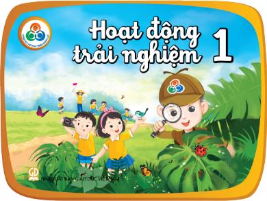Bài giảng Hoạt động trải nghiệm Lớp 1 - Bài 15: Đồ dùng của em là bạn em