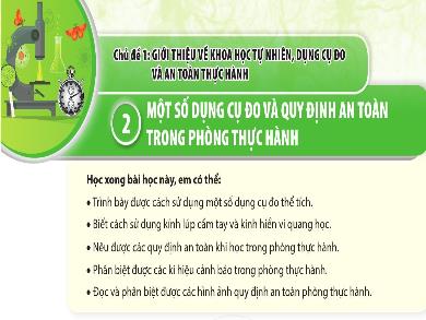 Bài giảng Khoa học tự nhiên Lớp 6 - Bài 2: Một số dụng cụ đo và quy định phòng Thí nghiệm
