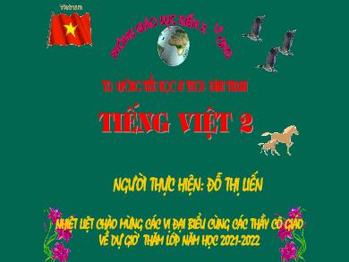 Bài giảng Tiếng Việt Lớp 2 (Cánh Diều) - Bài 13: Yêu kính ông bà - Năm học 2020-2021 - Đỗ Thị Liến