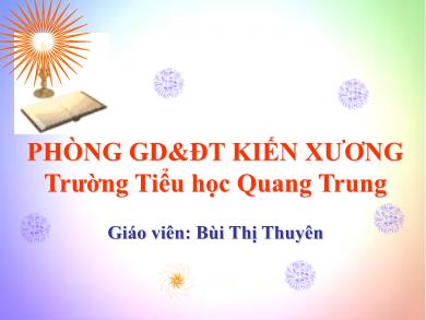 Bài giảng Tiếng Việt Lớp 4 - Tập đọc: Con sẻ - Năm học 2021-2022 - Bùi Thị Thuyên