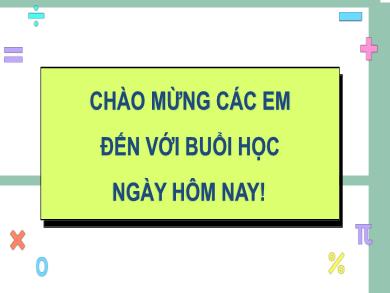 Bài giảng Toán Lớp 10 (Cánh Diều) - Chương VI - Bài 1: Số gần đúng. Sai số