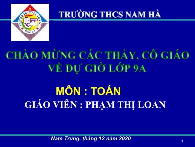 Bài giảng Toán Lớp 9 - Ôn tập Chương II - Năm học 2020-2021 - Phạm Thị Loan
