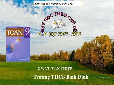 Bài giảng Toán Lớp 9 - Tiết 3: Luyện tập - Năm học 2017-2018 - Vũ Văn Thiệp