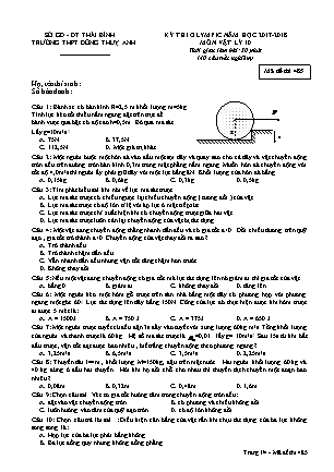 Đề thi Olympic môn Vật lý Lớp 10 - Mã đề: 485 - Năm học 2017-2018 - Trường THPT Đông Thụy Anh (Kèm đáp án)