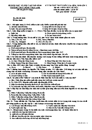 Đề thi thử THPT Quốc gia Lần 2 môn Lịch sử Lớp 12 - Mã đề: 101 - Năm học 2017-2018 - Trường THPT Đông Thụy Anh