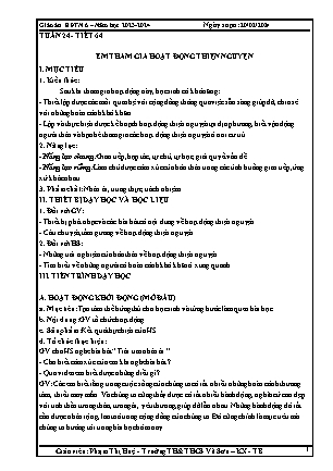 Giáo án Hoạt động trải nghiệm Lớp 6 - Tuần 24, Tiết 64: Em tham gia hoạt động thiện nguyện - Năm học 2023-2024 - Phạm Thị Huệ