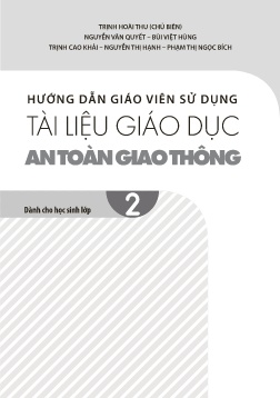 Tài liệu Giáo dục An toàn giao thông (Dành cho học sinh Lớp 2)