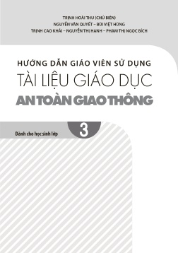 Tài liệu Giáo dục An toàn giao thông (Dành cho học sinh Lớp 3)