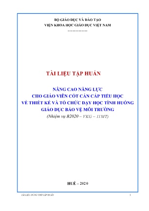 Tài liệu Nâng cao năng lực cho giáo viên cốt cán cấp Tiểu học về thiết kế và tổ chức dạy học tình huống giáo dục bảo vệ môi trường
