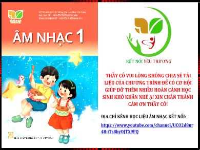 Bài giảng Âm nhạc Lớp 1 (Kết nối tri thức với cuộc sống) - Chủ đề 7: Gia đình - Tiết 4: Ôn tập bài hát Cây gia đình - Huỳnh Long Nguyện