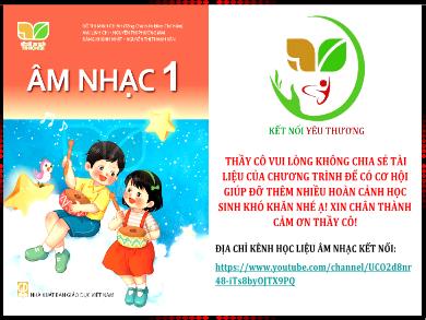 Bài giảng Âm nhạc Lớp 1 (Kết nối tri thức với cuộc sống) - Chủ đề 4: Vòng tay bè bạn - Tiết 3: Thường thức âm nhạc Trống cái. Nghe nhạc Vũ khúc thiên nga - Huỳnh Long Nguyện