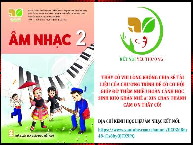 Bài giảng Âm nhạc Lớp 2 (Kết nối tri thức với cuộc sống) - Chủ đề 8: Mùa hè vui - Tiết 3: Nghe nhạc Mùa hè ước mong. Ôn tập bài hát Ngày hè vui - Huỳnh Long Nguyện