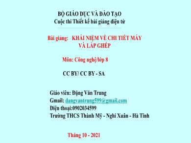 Bài giảng Công nghệ Lớp 8 - Bài 24: Khái niệm về chi tiết máu và lắp ghép - Đặng Văn Trung