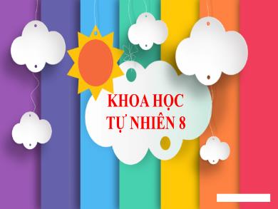 Bài giảng Khoa học tự nhiên Lớp 8 Sách Kết nối tri thức - Bài 18: Tác dụng làm quay của lực. Moment lực