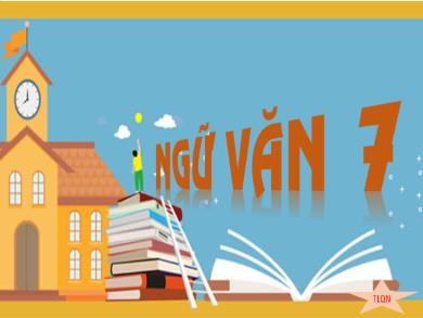 Bài giảng Ngữ văn Lớp 7 (Cánh diều) - Tiết 19 + 20: Đọc hiểu văn bản Ông đồ