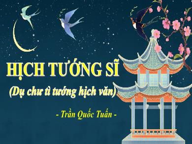 Bài giảng Ngữ văn Lớp 8 (Cánh diều) - Hịch Tướng Sĩ