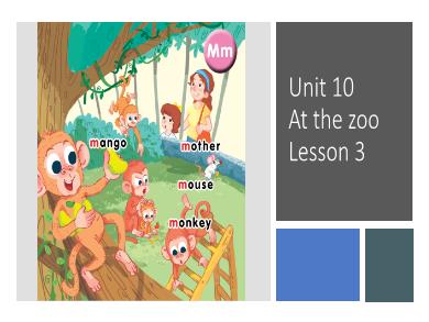 Bài giảng Tiếng Anh Lớp 1 (Global Success) - Unit 10: At the zoo. Lesson 3 - Period 3
