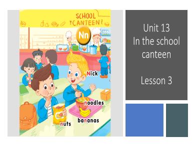 Bài giảng Tiếng Anh Lớp 1 (Global Success) - Unit 13: In the school canteen. Lesson 3 - Period 3