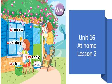 Bài giảng Tiếng Anh Lớp 1 (Global Success) - Unit 16: At home. Lesson 2 - Period 2