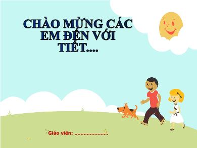 Bài giảng Tiếng Việt Lớp 1 (Kết nối tri thức) - Bài 8: D, d, Đ, đ