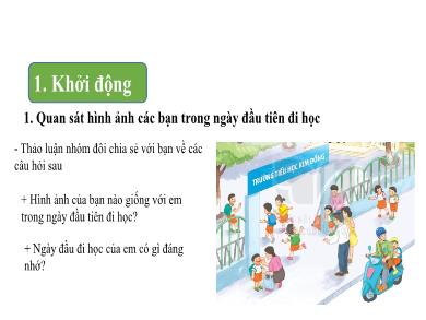 Bài giảng Tiếng Việt Lớp 1 (Kết nối tri thức) - Chủ đề 3. Bài 1: Tôi đi học