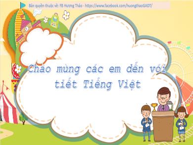 Bài giảng Tiếng Việt Lớp 2 (Kết nối tri thức) - Bài 6: Một giờ học