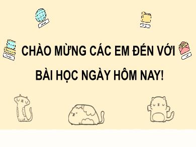Bài giảng Tin học Lớp 4 (Kết nối tri thức) - Bài 11: Chỉnh sửa văn bản
