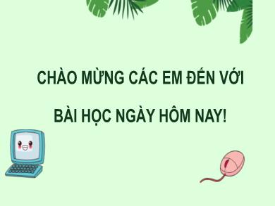 Bài giảng Tin học Lớp 4 (Kết nối tri thức) - Bài 15: Tạo chương trình máy tính để diễn tả ý tưởng