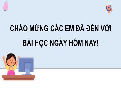 Bài giảng Tin học Lớp 4 (Kết nối tri thức) - Bài 2: Gõ bàn phím đúng cách