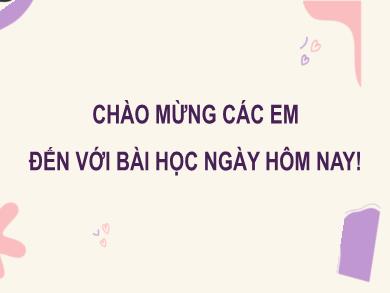 Bài giảng Tin học Lớp 4 (Kết nối tri thức) - Bài 7: Tạo bài trình chiếu