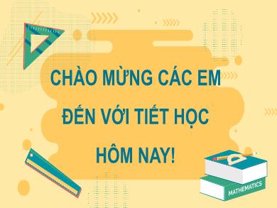 Bài giảng Toán 8 (Thực hành) Sách Cánh diều - Chủ đề 3: Thực hành đo chiều cao