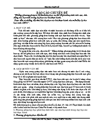 Chuyên đề Những phương pháp và kỹ thuật dạy học cụ thể để phát huy tính tích cực, chủ động của học sinh trong dạy học các bài thực hành. Thực tiễn và những đặc thù khi dạy học các bài thực hành của môn Địa lý cho học sinh THCS