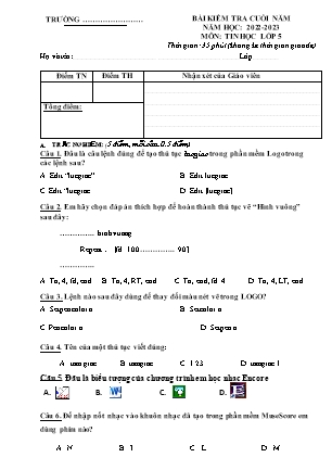 Đề kiểm tra cuối năm môn Tin học Lớp 5 - Năm học 2022-2023