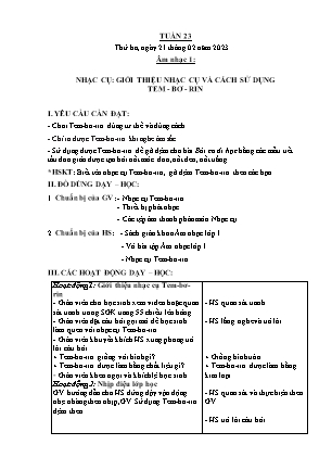 Giáo án Âm nhạc Lớp 1 - Tuần 23 - Nhạc cụ Giới thiệu nhạc cụ và cách sử dụng tem-bơ-rin - Năm học 2022-2023 - Trần Thị Tuyết Như