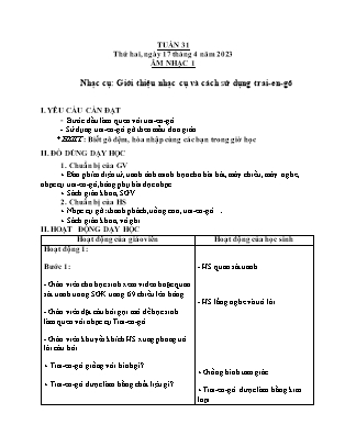 Giáo án Âm nhạc Lớp 1 - Tuần 31 - Nhạc cụ Giơ thiệu nhạc cụ và cách sử dụng trai-en-gô - Nguyễn Thị Yến