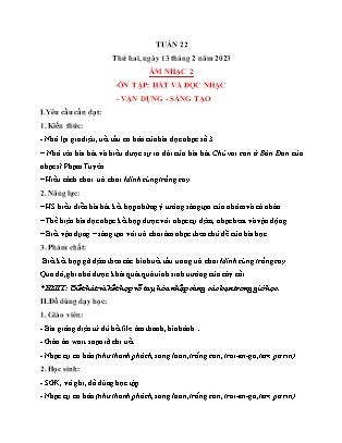 Giáo án Âm nhạc Lớp 2 (Kết nối tri thức) - Tuần 22 - Ôn tập Hát và đọc nhạc. Vận dụng, sáng tạo - Năm học 2022-2023 - Trần Thị Tuyết Như