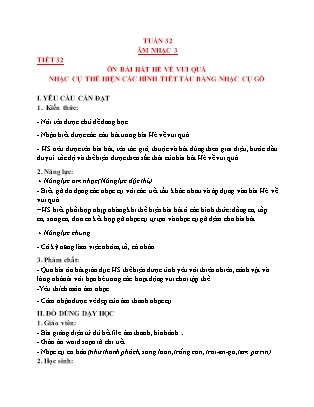 Giáo án Âm nhạc Lớp 3 (Kết nối tri thức) - Tuần 32 - Ôn bài hát Hè về vui quá. Nhạc cụ thể hiện các hình tiết tấu bằng nhạc cụ gõ - Trần Thị Tuyết Như