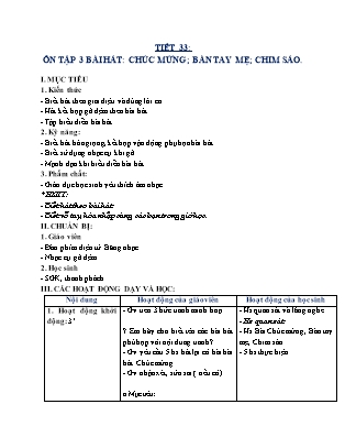 Giáo án Âm nhạc Lớp 4 - Tuần 33 - Ôn tập 3 bài hát Chúc mừng, bàn tay mẹ, chim sáo - Trần Thị Tuyết Như